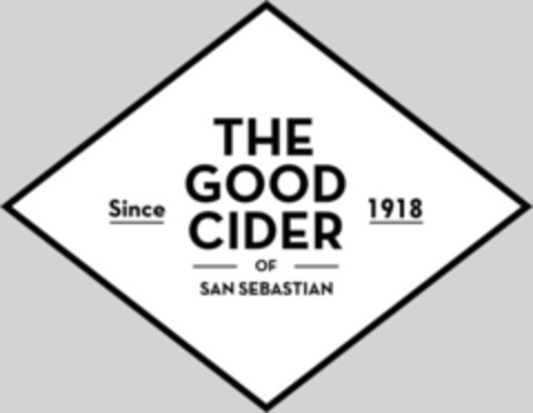 THE GOOD CIDER OF SAN SEBASTIAN SINCE 1918 Logo (EUIPO, 09/11/2018)