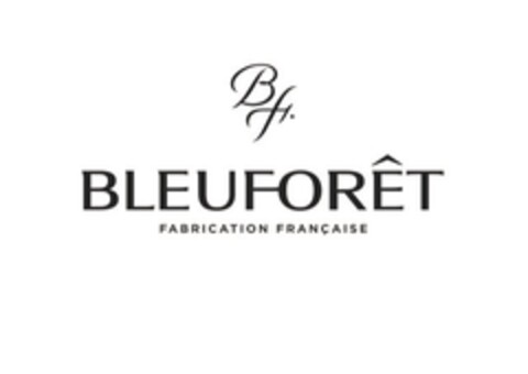 BF. BLEUFORÊT FABRICATION FRANCAISE Logo (EUIPO, 03.10.2018)