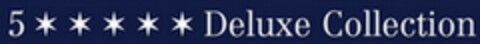 5*****Deluxe Collection Logo (EUIPO, 21.01.2008)