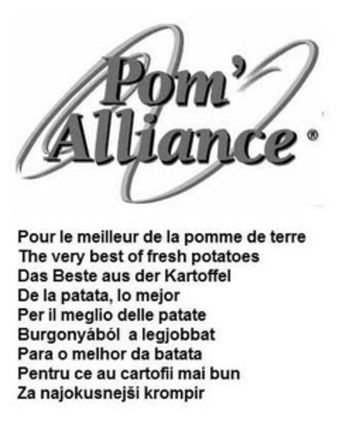 Pom' Alliance Pour le meilleur de la pomme de terre The very best of fresh potatoes Das Beste aus der Kartoffel De la patata, lo mejor Per il meglio delle patate Burgonyából a legjobbat Para o melhor da batata Pentru ce au cartofii mai bun Za najok Logo (EUIPO, 10/09/2008)