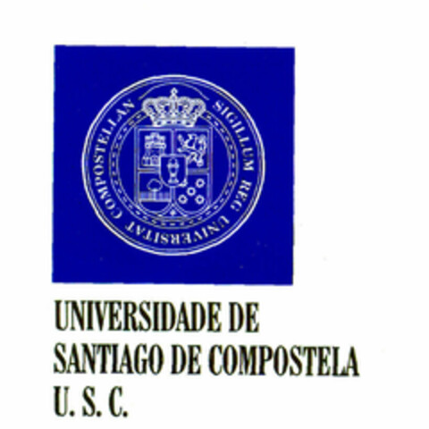 SIGILLUM REG UNIVERSITAT COMPOSTELLAN UNIVERSIDADE DE SANTIAGO DE COMPOSTELA U.S.C. Logo (EUIPO, 02/25/1999)