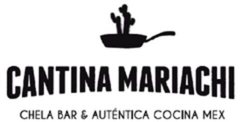 CANTINA MARIACHI CHELA BAR & AUTENTICA COCINA MEX Logo (EUIPO, 03.06.2013)