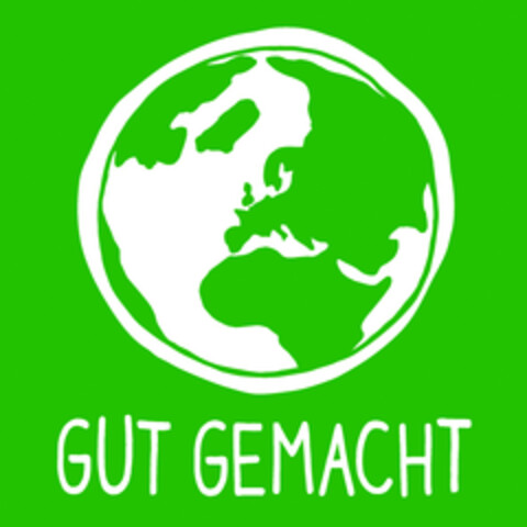 GUT GEMACHT Logo (EUIPO, 20.07.2016)