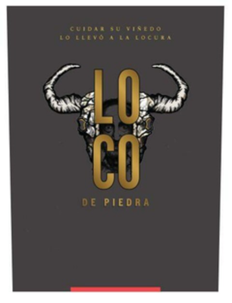 LOCO DE PIEDRA CUIDAR SU VIÑEDO LO LLEVÓ A LA LOCURA Logo (EUIPO, 05.07.2023)