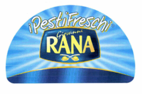 I PestiFreschi Giovanni RANA Logo (EUIPO, 22.08.2001)