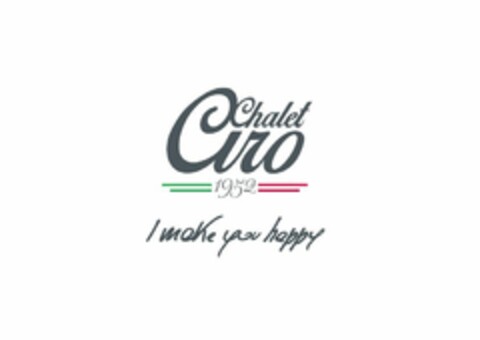 CHALET CIRO 1952 I MAKE YOU HAPPY Logo (EUIPO, 06.10.2016)