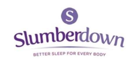 S Slumberdown BETTER SLEEP FOR EVERY BODY Logo (EUIPO, 06/12/2019)