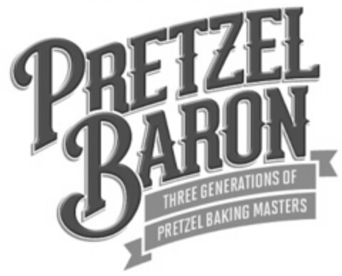 PRETZEL BARON THREE GENERATIONS OF PRETZEL BAKING MASTERS Logo (EUIPO, 09/27/2019)