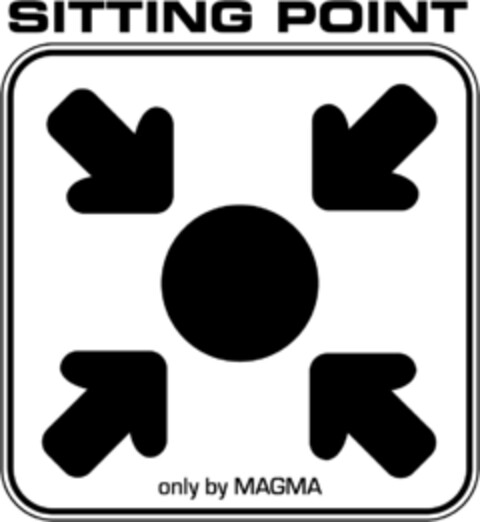 SITTING POINT only by MAGMA Logo (EUIPO, 05.10.2004)