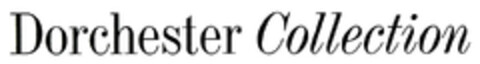 Dorchester Collection Logo (EUIPO, 10/20/2006)