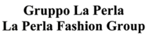 Gruppo La Perla La Perla Fashion Group Logo (EUIPO, 09.02.2007)