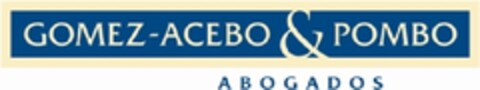 GOMEZ-ACEBO & POMBO ABOGADOS Logo (EUIPO, 06/16/2009)