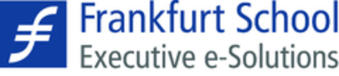 Frankfurt School Executive e-Solutions Logo (EUIPO, 11/10/2016)