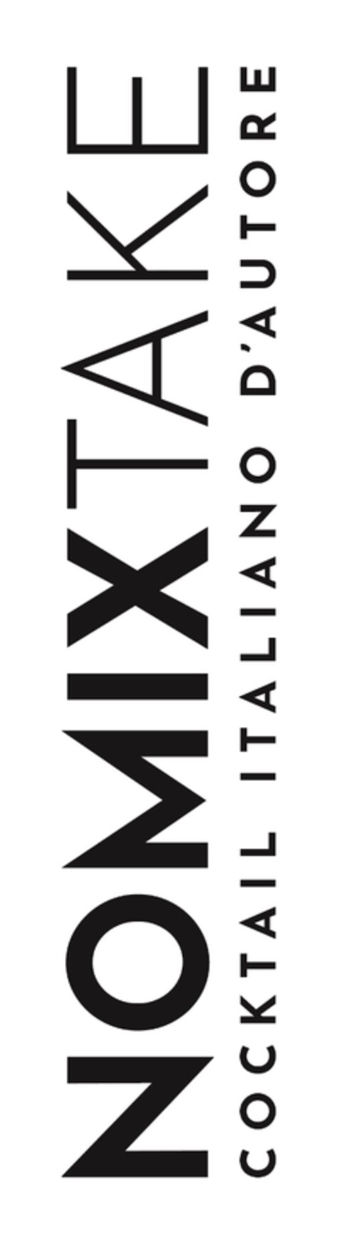 NOMIXTAKE COCKTAIL ITALIANO D'AUTORE Logo (EUIPO, 10.07.2018)