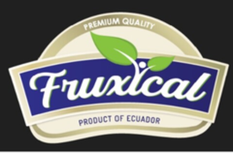 PREMIUM QUALITY FRUXICAL PRODUCT OF ECUADOR Logo (EUIPO, 06.10.2022)