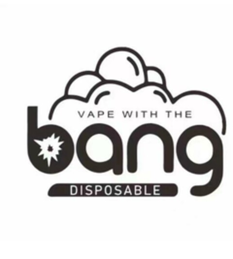 VAPE WITH THE bang DISPOSABLE Logo (EUIPO, 12.01.2024)