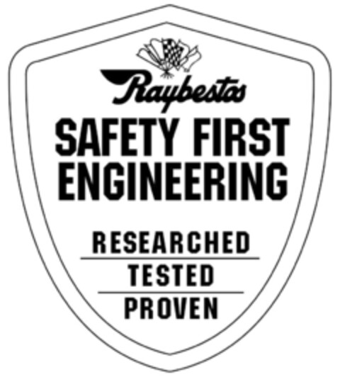 RAYBESTOS SAFETY FIRST ENGINEERING RESEARCHED TESTED PROVEN Logo (EUIPO, 14.10.2010)