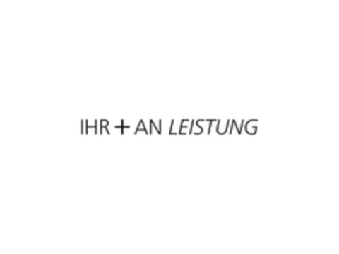 IHR + AN LEISTUNG Logo (EUIPO, 01.08.2011)