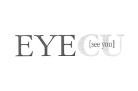 EYECU [see you] Logo (EUIPO, 08/12/2005)