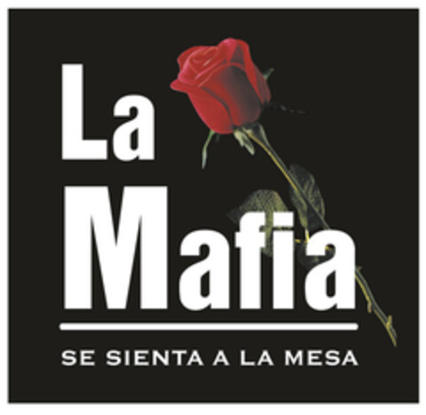 La Mafia SE SIENTA A LA MESA Logo (EUIPO, 30.11.2006)