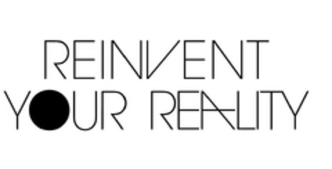 REINVENT YOUR REALITY Logo (EUIPO, 09/09/2009)