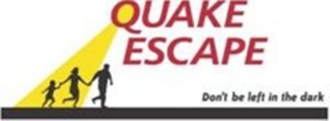 QUAKE ESCAPE Don't be left in the dark Logo (EUIPO, 23.03.2011)