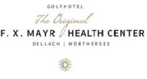 GOLFHOTEL The Original F. X. MAYR HEALTH CENTER DELLACH WÖRTHERSEE Logo (EUIPO, 02/27/2014)