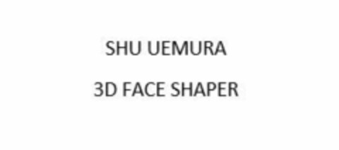 SHU UEMURA 3D FACE SHAPER Logo (EUIPO, 09.02.2020)
