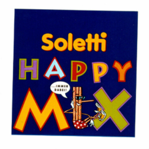 Soletti HAPPY MIX ... IMMER DABEI! Logo (EUIPO, 17.07.1997)