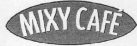 MIXY CAFÉ Logo (EUIPO, 02.04.2007)