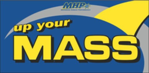 MHP Maximum Human Performance UP YOUR MASS Logo (EUIPO, 26.09.2014)