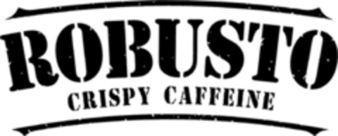 ROBUSTO CRISPY CAFFEINE Logo (EUIPO, 09.01.2020)