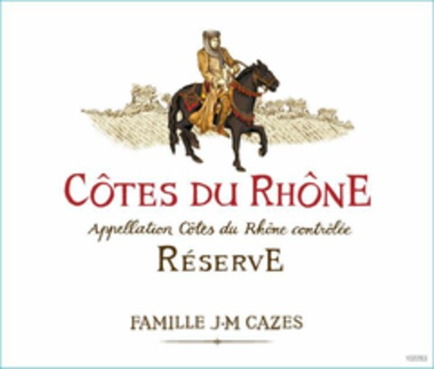 CÔTES DU RHÔNE Appellation Côtes du Rhône contrôlée Réserve FAMILLE J-M CAZES Logo (EUIPO, 18.08.2022)