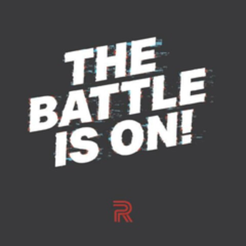 THE BATTLE IS ON ! R Logo (EUIPO, 03/24/2023)