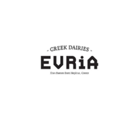 - GREEK DAIRIES - EVRiA fine cheeses from Hepirus , Greece Logo (EUIPO, 18.04.2024)