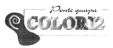 Ponte guapa COLORI2 Logo (EUIPO, 12/18/2003)