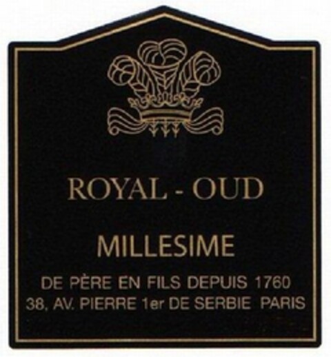 ROYAL-OUD MILLESIME DE PÈRE EN FILS DEPUIS 1760 38, AV. PIERRE 1er DE SERBIE PARIS Logo (EUIPO, 17.06.2011)