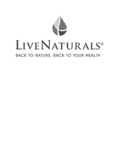 LIVENATURALS® BACK TO NATURE, BACK TO YOUR HEALTH Logo (EUIPO, 10/24/2013)