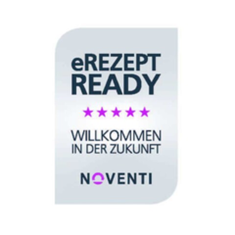 eREZEPT READY WILLKOMMEN IN DER ZUKUNFT NOVENTI Logo (EUIPO, 17.10.2019)