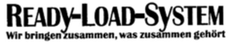 READY-LOAD-SYSTEM Wir bringen zusammen, was zusammen gehört Logo (EUIPO, 29.09.1998)