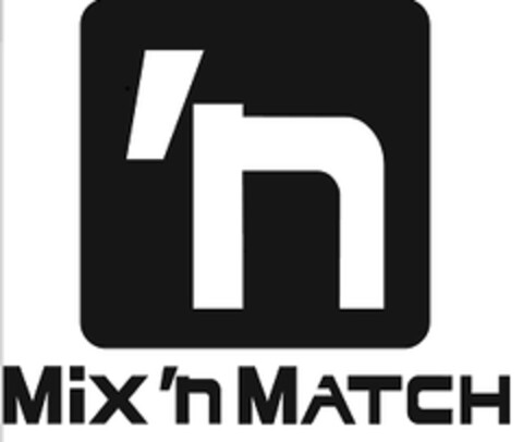 'n MIX'n MATCH Logo (EUIPO, 24.11.2014)