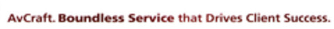 AvCraft. Boundless Service that Drives Client Success. Logo (EUIPO, 07.06.2004)