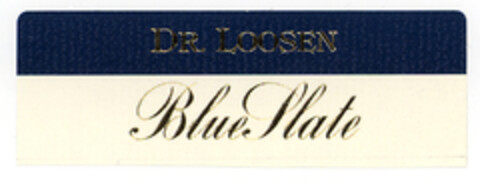 DR. LOOSEN BlueSlate Logo (EUIPO, 27.09.2004)