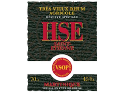 HSE SAINT-ETIENNE TRÈS VIEUX RHUM AGRICOLE RÉSERVE SPÉCIALE APPELLATION MARTINIQUE CONTRÔLÉE VSOP MARTINIQUE VIEILLI EN FÛTS DE CHÊNE Logo (EUIPO, 25.08.2009)