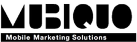 MUBIQUO
Mobile Marketing Solutions Logo (EUIPO, 09/29/2009)