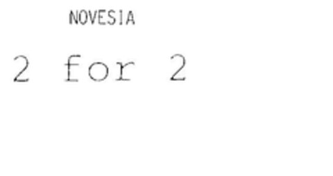 NOVESIA 2 for 2 Logo (EUIPO, 12/12/2013)