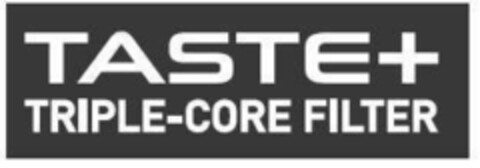 TASTE+ TRIPLE-CORE FILTER Logo (EUIPO, 11/26/2014)