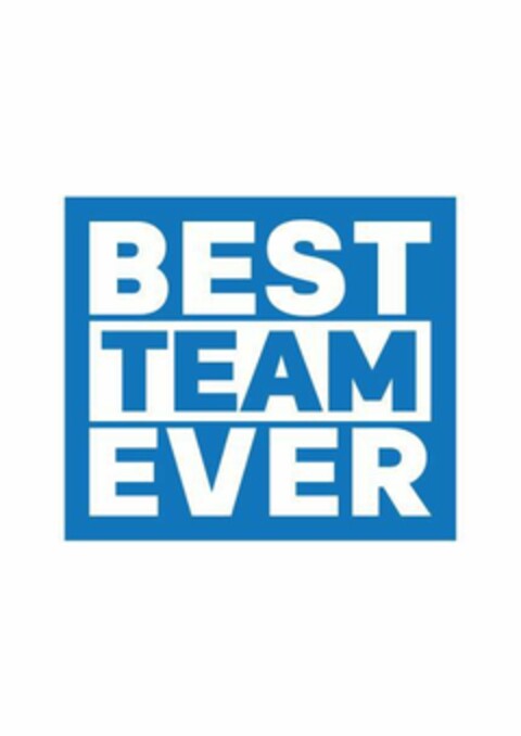 BEST TEAM EVER Logo (EUIPO, 04/21/2022)