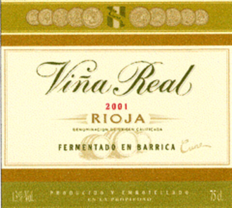 Viña Real 2001 RIOJA FERMENTADO EN BARRICA Logo (EUIPO, 03/08/2004)