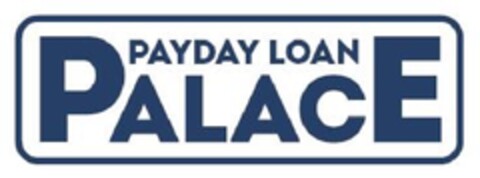 PAYDAY LOAN PALACE Logo (EUIPO, 05/17/2013)